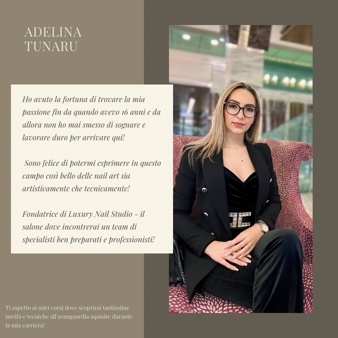Adelina Tunaru, fondatrice di Luxury Nail Studio
